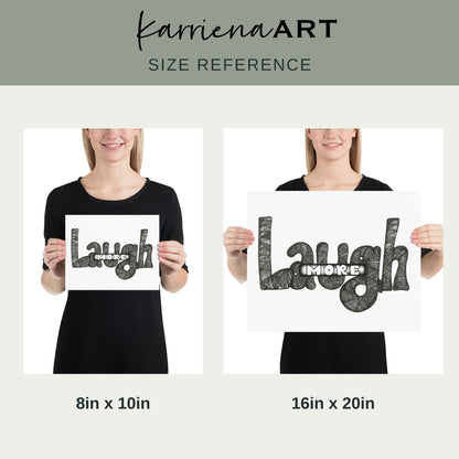 Laugh More (Print)